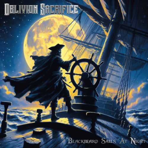 Oblivion Sacrifice : Blackbeard Sails At Night